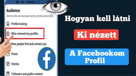 kik nztk meg a facebook profilomat|Hogyan nézhetem meg, kik tekintették meg Facebook